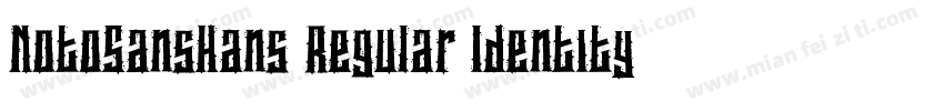 NotoSansHans Regular Identity H字体转换